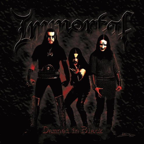 Immortal (NOR) : Damned in Black